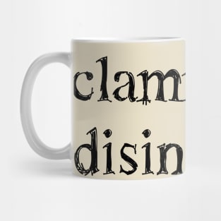 "Clammy and Disinclined" Verbose Sick Day Graphic Mug